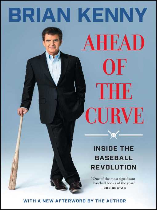 Title details for Ahead of the Curve by Brian Kenny - Available